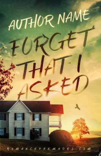Forget That I Asked (Single)